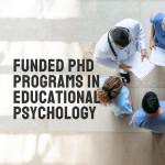 **Universities Offering Funded PhD Programs in Educational Psychology**