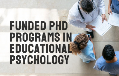 **Universities Offering Funded PhD Programs in Educational Psychology**